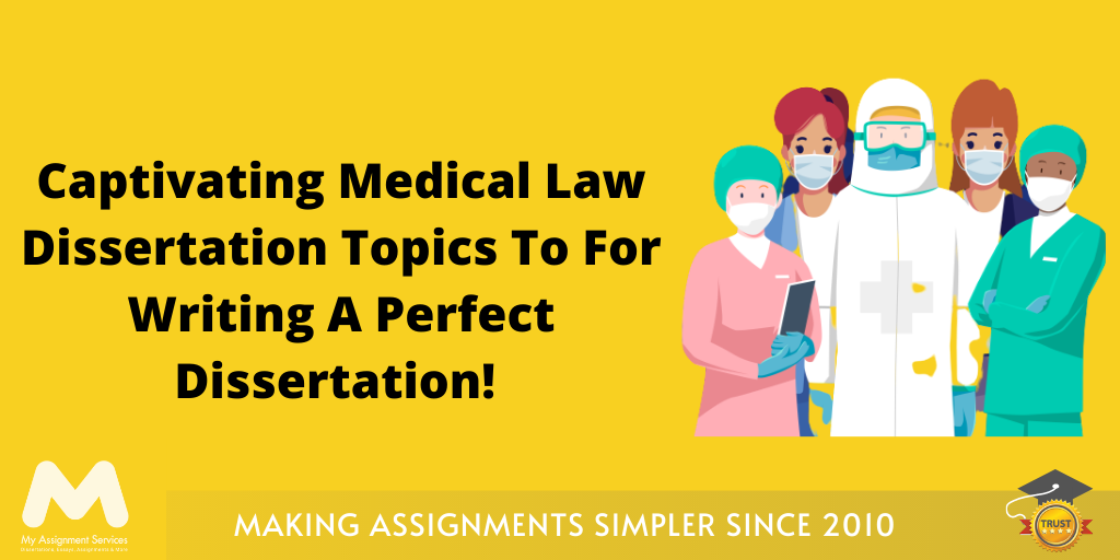 medical law dissertation topic ideas
